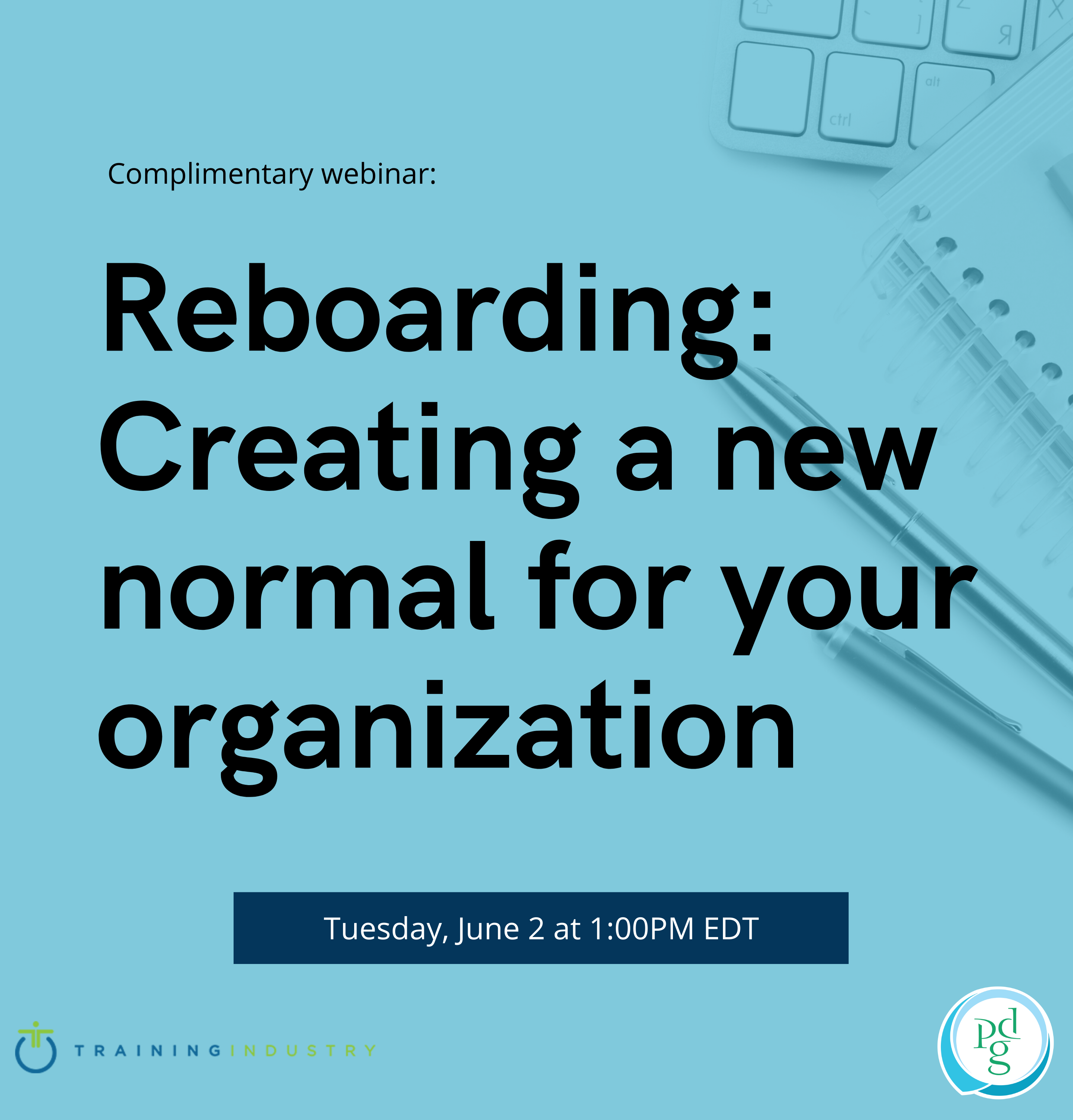 Reboarding: Creating a new normal for your organization